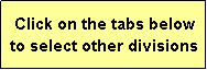 Text Box: Click on the tabs below
to select other divisions